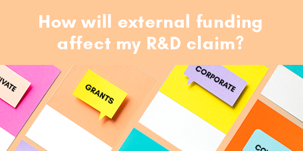 How will external funding affect my R&D claim?