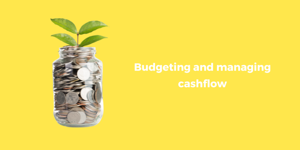 Budgeting and managing cashflow